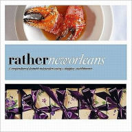 Rather New Orleans: eat.shop explore >discover local gems