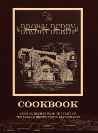 Title: The Brown Derby Cookbook, Author: M Elizabeth Byrd