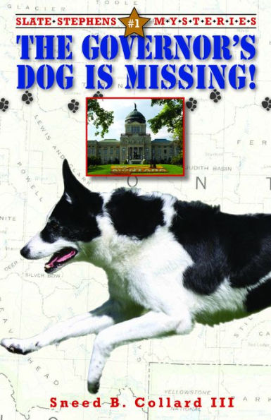 Governor's Dog Is Missing: Slate Stephens Mysteries #1