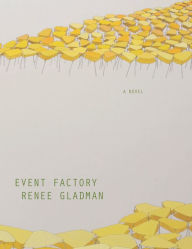 Title: Event Factory, Author: Renee Gladman