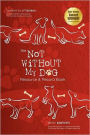 The Not Without My Dog Resource and Record Book
