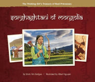 Title: Sorghaghtani of Mongolia, Author: Shirin Yim Bridges
