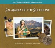 Title: Sacajawea of the Shoshone, Author: Natasha Yim