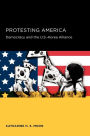 Protesting America: Democracy and the U.S.-Korea Alliance