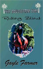 Riding Blind