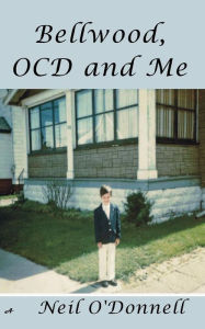 Bellwood, OCD and Me