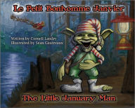 Le Petit Bonhomme Janvier/The Little January Man