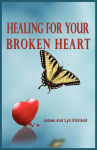 Alternative view 2 of Healing for Your Broken Heart