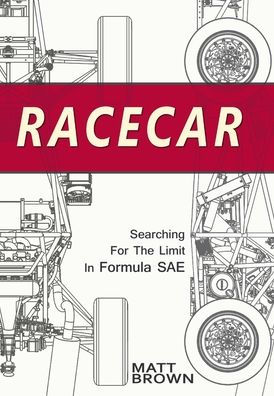 Racecar: Searching for the Limit in Formula SAE