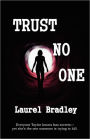 Trust No One