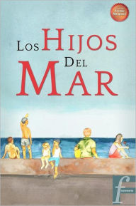 Title: Los hijos del mar, Author: Maria De Lourdes Victoria