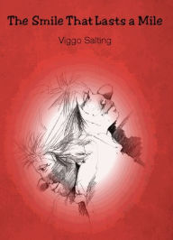 Title: The Smile That Lasts a Mile: Volume 1, Author: Viggo Salting