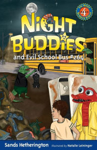 Title: Night Buddies and Evil School Bus #264, Author: Sands Hetherington