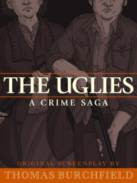 Title: The Uglies: An Original Screenplay, Author: Thomas Burchfield
