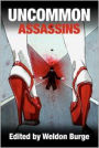 Uncommon Assassins