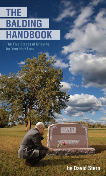 The Balding Handbook: The Five Stages of Grieving for Your Hair Loss