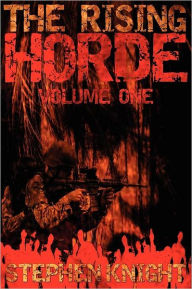 The Rising Horde: Volume One