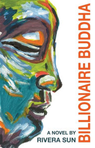 Title: Billionaire Buddha, Author: Rivera Sun