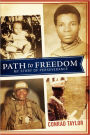 Path to Freedom: My story of Perseverance