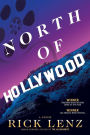 North of Hollywood: A Memoir
