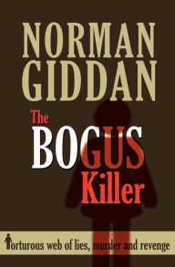 Title: The Bogus Killer, Author: Norman Giddan