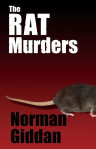 Title: The Rat Murders, Author: Norman Giddan