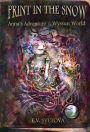 Print in the Snow: Anna's Adventure In The Wyssun World