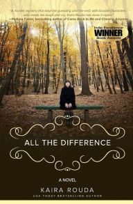 Title: All The Difference, Author: Kaira Rouda