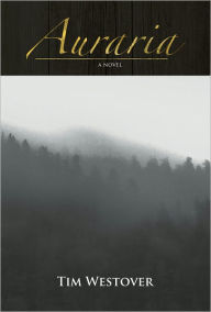 Auraria: A Novel