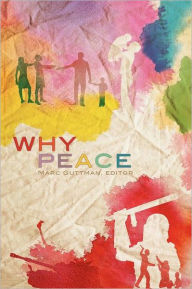 Title: Why Peace, Author: Marc Guttman