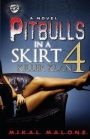 Pitbulls in a Skirt 4: Killer Klan (The Cartel Publications Presents)