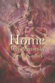 Title: Home, Author: Zeev Kachel