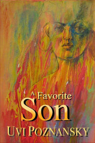 Title: A Favorite Son, Author: Uvi Poznansky