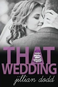 That Wedding (That Boy Series #2)