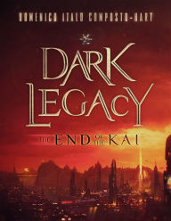 Dark Legacy: The End of the Kai
