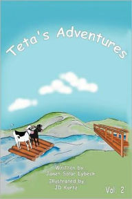 Title: Teta's Adventures Vol 2, Author: Janet Solar Lybeck