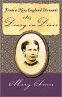 From A New England Woman's 1865 Diary In Dixie