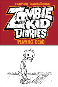 Zombie Kid Diaries, Volume 1: Playing Dead