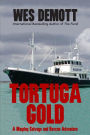 Tortuga Gold: A Mayday Salvage and Rescue Adventure