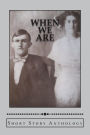 When We Are: Award Winning Short Stories