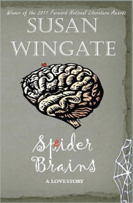 Spider Brains: A Love Story
