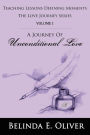 Teaching Lessons...Defining Moments The Love Journey Series