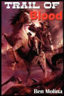 Trail of Blood Book One