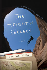 Title: The Height of Secrecy, Author: J. M. Mitchell