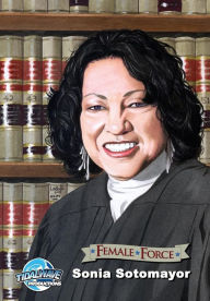 Title: Female Force: Sonia Sotomayor, Author: Schnakenberg Robert