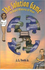 The Solution Game: A Short History of Man