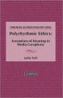 Polyrhythmic Ethics