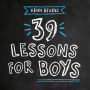 39 Lessons for Boys