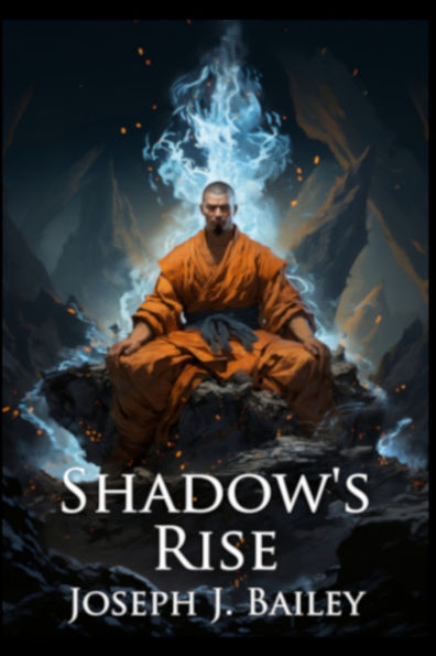 Shadow's Rise: Return of the Cabal (Chronicles of the Fists Trilogy Series #1)