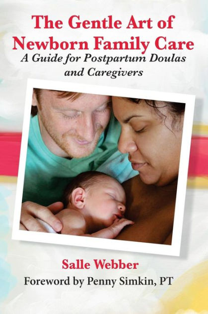 Postpartum: A Guide to Caring for You and Baby after Birth